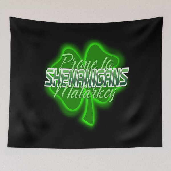 Item preview, Prone To Shenanigans and Malarkey  designed and sold by TheEndDesign.