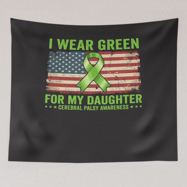 Item preview, I Wear Green For My Daughter Cerebral Palsy Awareness US Flag Design designed and sold by FormalDehyena.