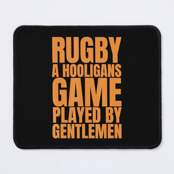 Item preview, Rugby A Hooligans Game Played By Gentlemen Bold Quote designed and sold by GabrieSketcham.