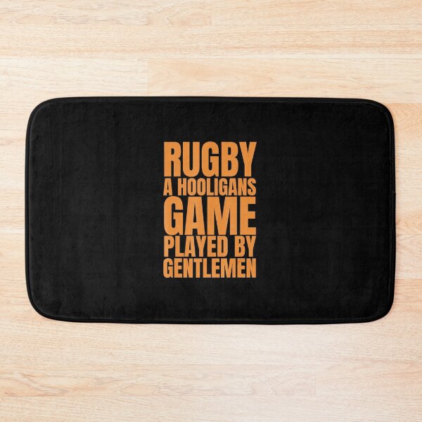 Item preview, Rugby A Hooligans Game Played By Gentlemen Bold Quote designed and sold by GabrieSketcham.