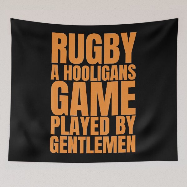 Item preview, Rugby A Hooligans Game Played By Gentlemen Bold Quote designed and sold by GabrieSketcham.