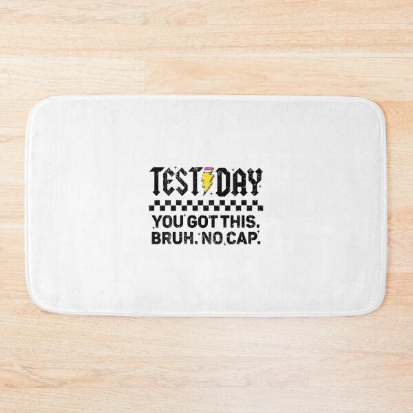 Item preview, Test Day You Got This Bruh No Cap designed and sold by yartyartyart.