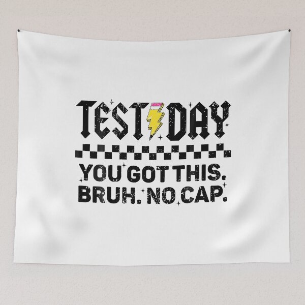 Item preview, Test Day You Got This Bruh No Cap designed and sold by yartyartyart.
