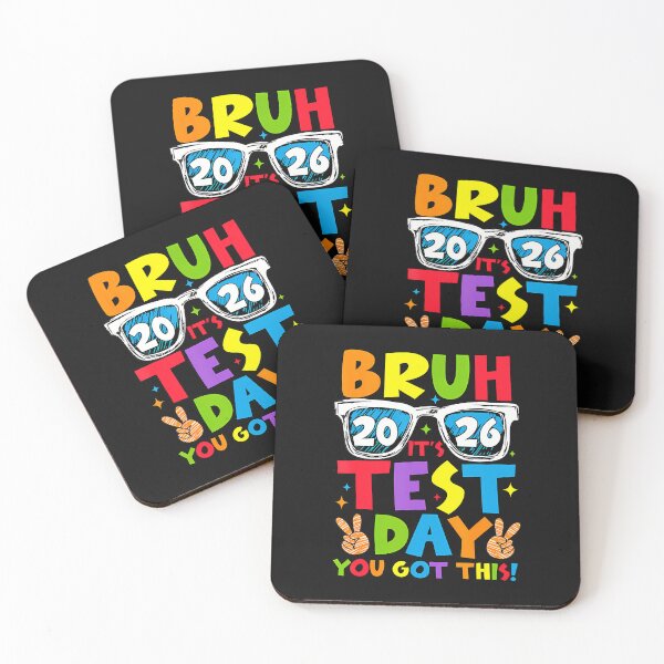Item preview, Bruh It'S Test Day You Got This designed and sold by yartyartyart.