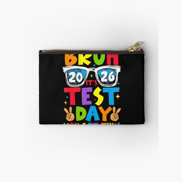 Item preview, Bruh It'S Test Day You Got This designed and sold by yartyartyart.