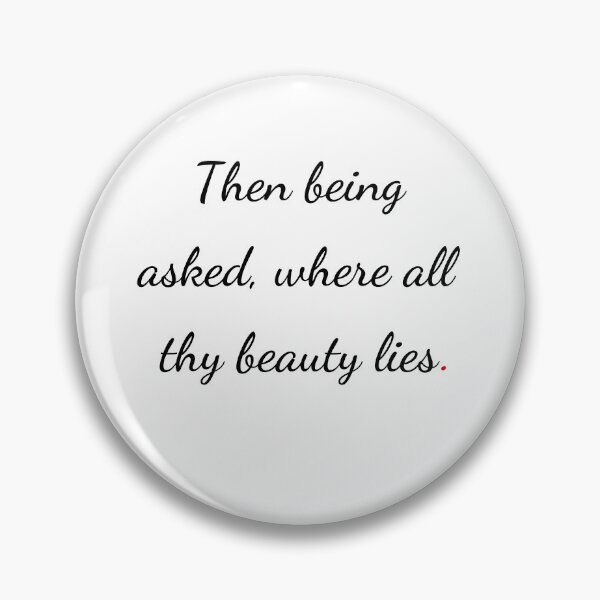 Item preview, "Then being asked, where all thy beauty lies" - handwriting black designed and sold by ariksworld.