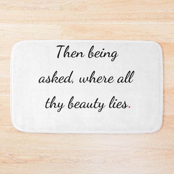 Item preview, "Then being asked, where all thy beauty lies" - handwriting black designed and sold by ariksworld.