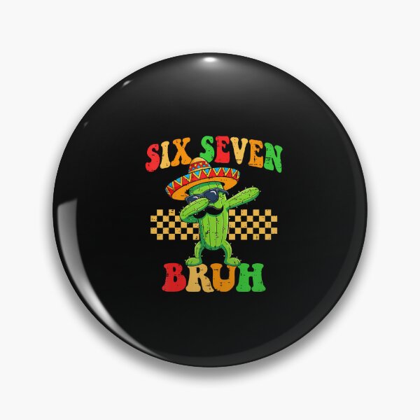 Item preview, Six Seven 67 Bruh Meme Cinco De Mayo designed and sold by irifine.