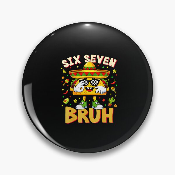 Item preview, Six Seven 6 7 Meme Taco Cinco De Mayo designed and sold by irifine.