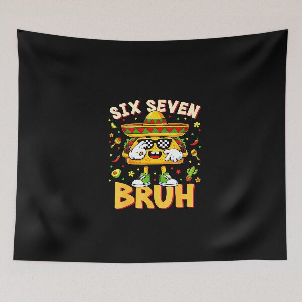 Item preview, Six Seven 6 7 Meme Taco Cinco De Mayo designed and sold by irifine.