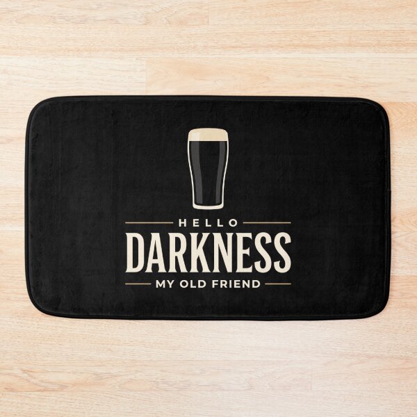 Item preview, Hello Darkness My Old Friend Dark Beer Drinkers & Lovers designed and sold by SonnyZDavis.