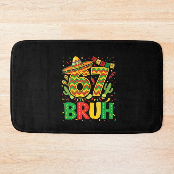 Item preview, 67 Bruh Mexican Fiesta Party 5 Cinco De Mayo designed and sold by irifine.