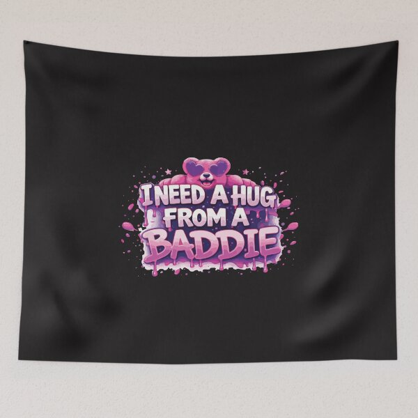 Item preview, I Need a Hug From a Baddie Funny Cute Teddy Meme Design designed and sold by kiralynstration.