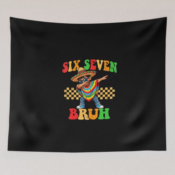 Item preview, 67 Bruh 6 7 Meme Cinco De Mayo designed and sold by irifine.