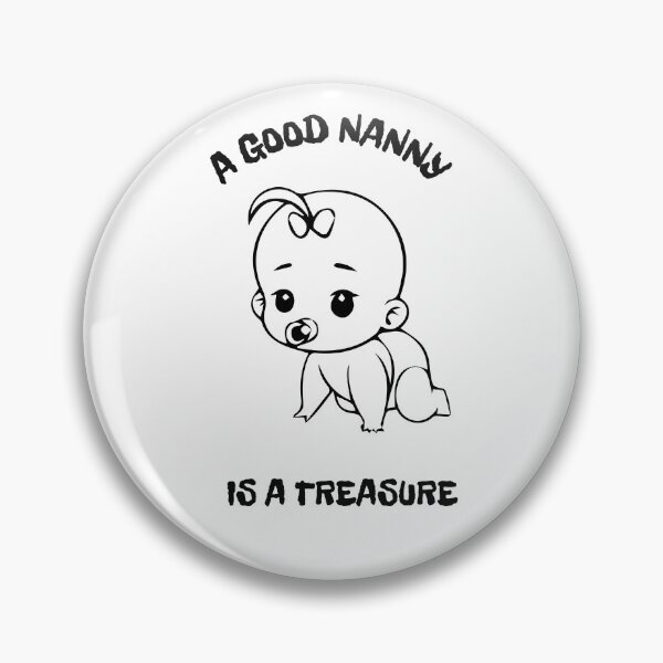 Item preview, A good nanny is a treasure designed and sold by SEASTAR2711.