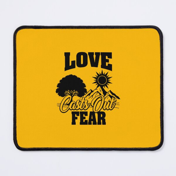 Item preview, Love Casts Out Fear designed and sold by melohdc.
