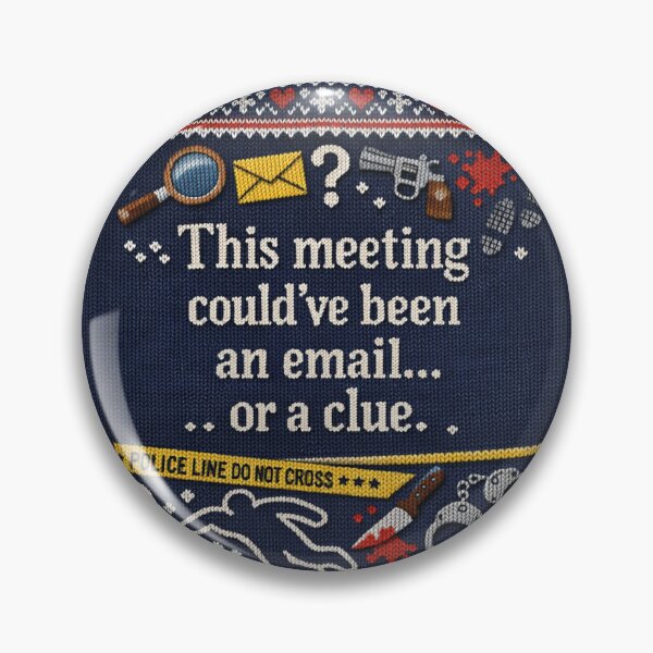 Item preview, This Meeting Could Have Been A Clue Crime Humor Knitting Pattern designed and sold by Mauswohn.