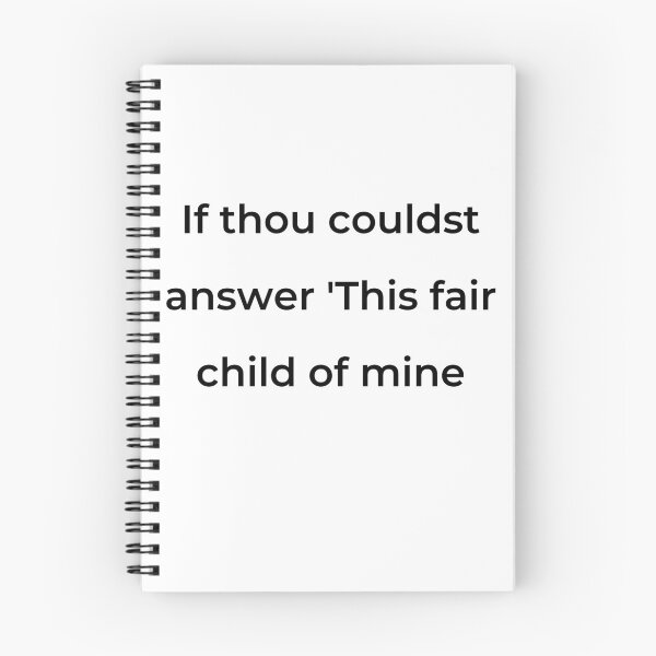 Item preview, "If thou couldst answer 'This fair child of mine" - print black designed and sold by ariksworld.
