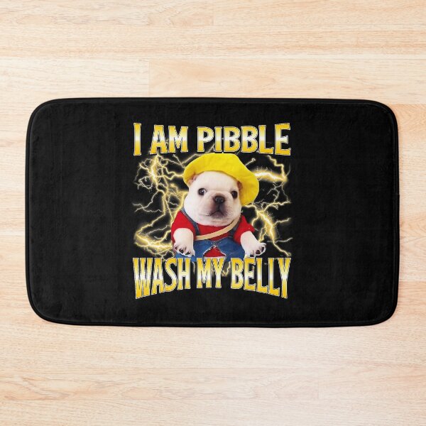 Item preview, I Am Pibble Wash My Belly Funny Puppy Meme  designed and sold by tadmercado.