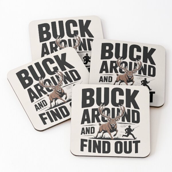 Item preview, Buck Around And Find Out designed and sold by Hayes Printology.
