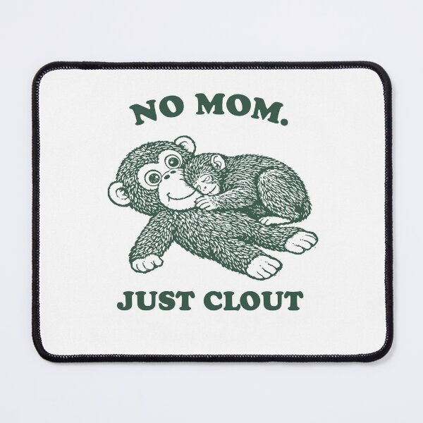 Item preview, no mom just clout, funny punch monkey meme, cute baby monkey designed and sold by borenclolahroy.