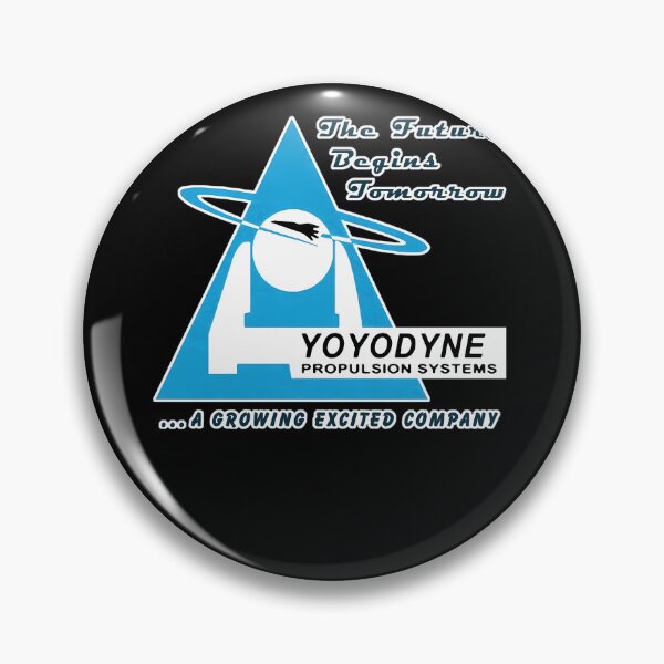Item preview, Yoyodyne Propulsion Systems - with slogans!  designed and sold by ghastlyart.
