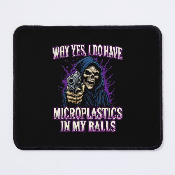 Item preview, Why Yes I Do Have Microplastics Dark Humor Skeleton designed and sold by tadmercado.