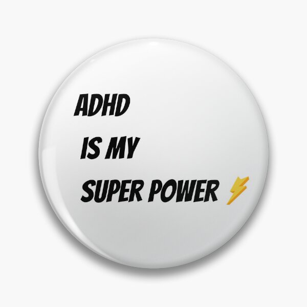 Item preview, ADHD IS MY SUPER POWER designed and sold by Claudia3891.