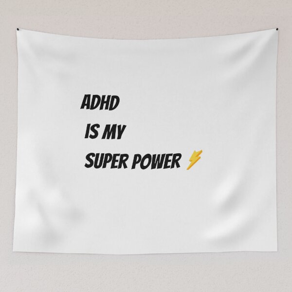 Item preview, ADHD IS MY SUPER POWER designed and sold by Claudia3891.
