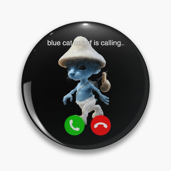 Item preview, Blue Cat Smurf Is Calling.. designed and sold by ANYHABD.