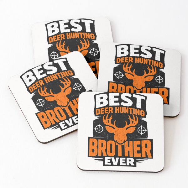 Item preview, Best Deer hunting Brother Eever funny humor designed and sold by Pawsome Quotes.
