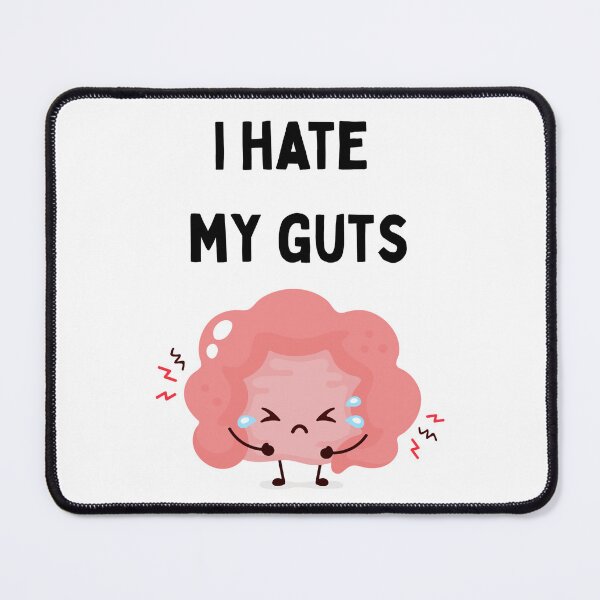 Item preview, I Hate My Guts designed and sold by Designbynorase.