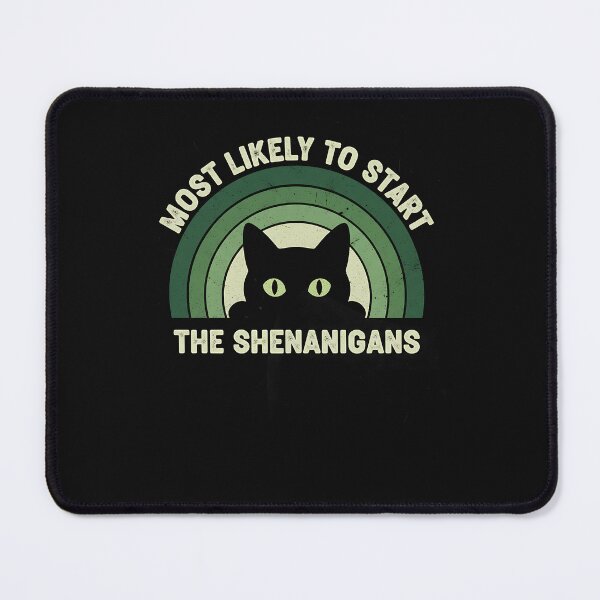 Item preview, St Patricks Day Most Likely To Start The Shenanigan Cat designed and sold by Intomindfood.