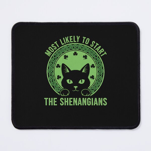 Item preview, St Patricks Day Most Likely To Start The Shenanigan Cat designed and sold by Intomindfood.