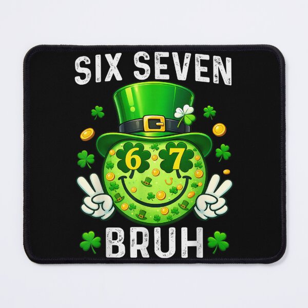 Item preview, Six Seven Bruh Funny Meme Lucky St Patricks Day designed and sold by Denenberg Jardel.