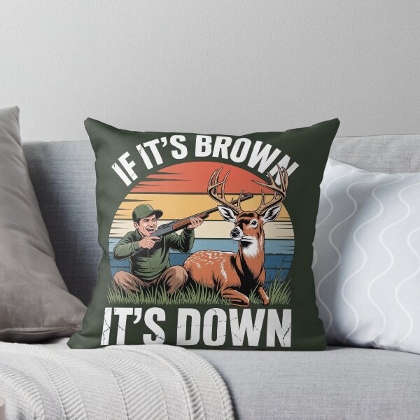 Item preview, If Its Brown Its Down designed and sold by Hayes Printology.