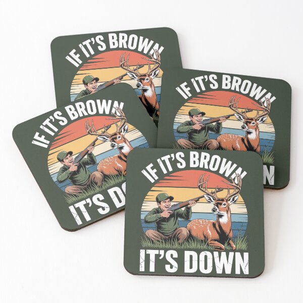 Item preview, If Its Brown Its Down designed and sold by Hayes Printology.