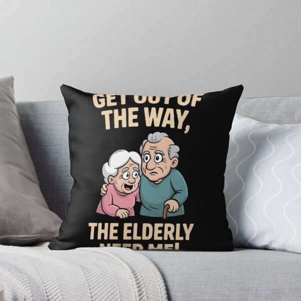 Item preview, Get Out Of The Way The Elderly Need Me Caregiver Caregiving designed and sold by gandebro.