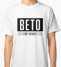 BETO for US Senate Classic T-Shirt