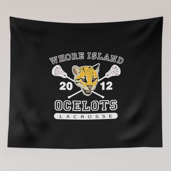 Item preview, Whore Island Ocelots Laracrosse designed and sold by LiveItNow.