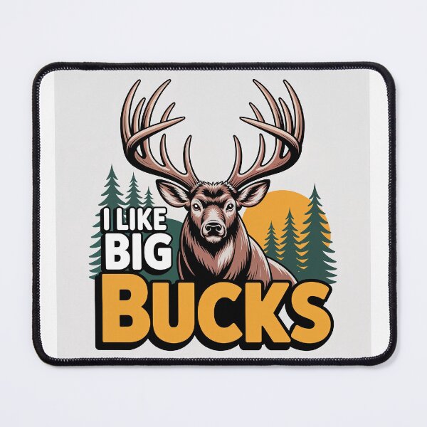 Item preview, I Like Big Bucks designed and sold by Hayes Printology.
