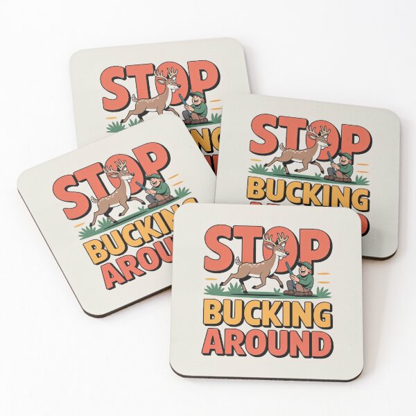 Item preview, Stop Bucking Around designed and sold by Hayes Printology.