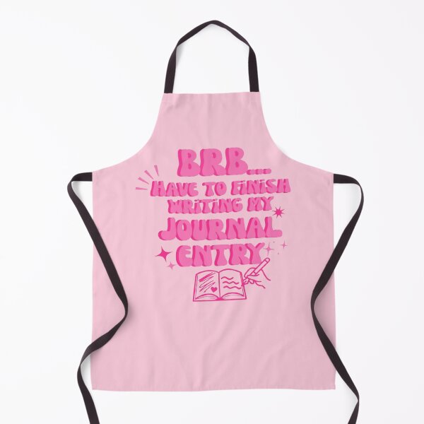 Item preview, BRB Have To Finish Writing My Journal Entry  designed and sold by CDPrintsDesigns.