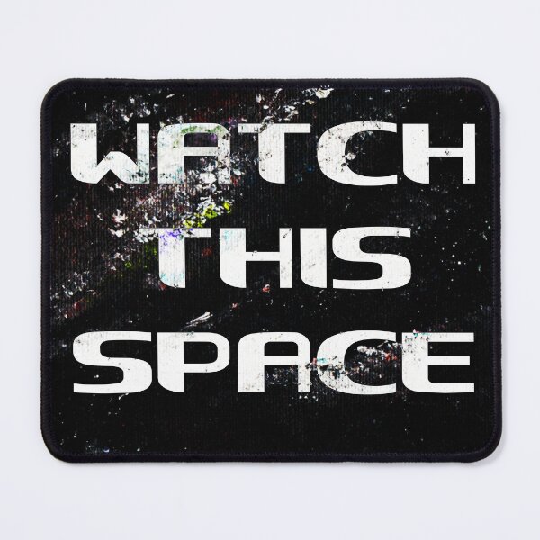 Item preview, Watch This Space designed and sold by Mark Malinowski.