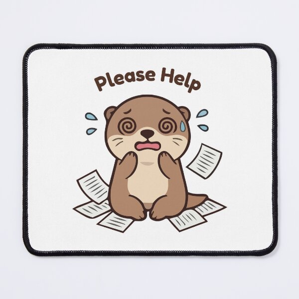 Item preview, Please Help Stressed Otter Cute Funny Overwhelmed Anxiety Mood Design designed and sold by deslydesign.