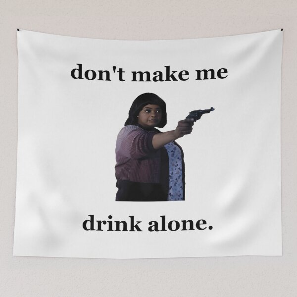 Item preview,  Don'T Make Me Drink Alone 2 designed and sold by Daddydesigns Clothing.