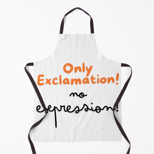Item preview, Only Exclamation! No Expression! designed and sold by ArtistTejal.