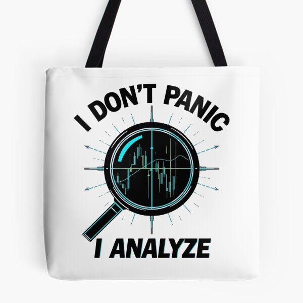 Item preview, I Don't Panic I Analyze Trader Shirt designed and sold by KapiPrint.