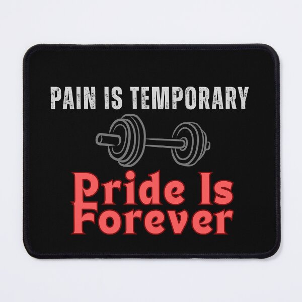 Item preview, Pain Is Temporary Pride Is Forever Weightlifting designed and sold by LoudVictory.