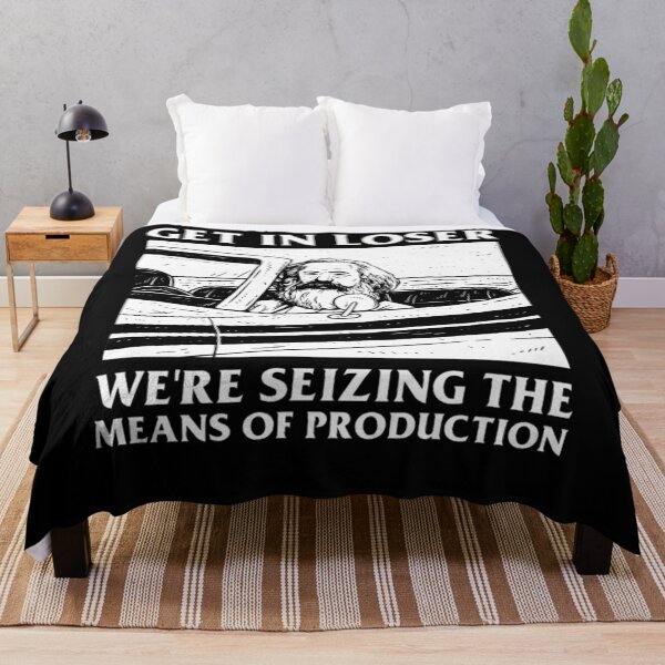 Item preview, Get In Loser We're Seizing The Means Of Production  designed and sold by NamiNameraka.